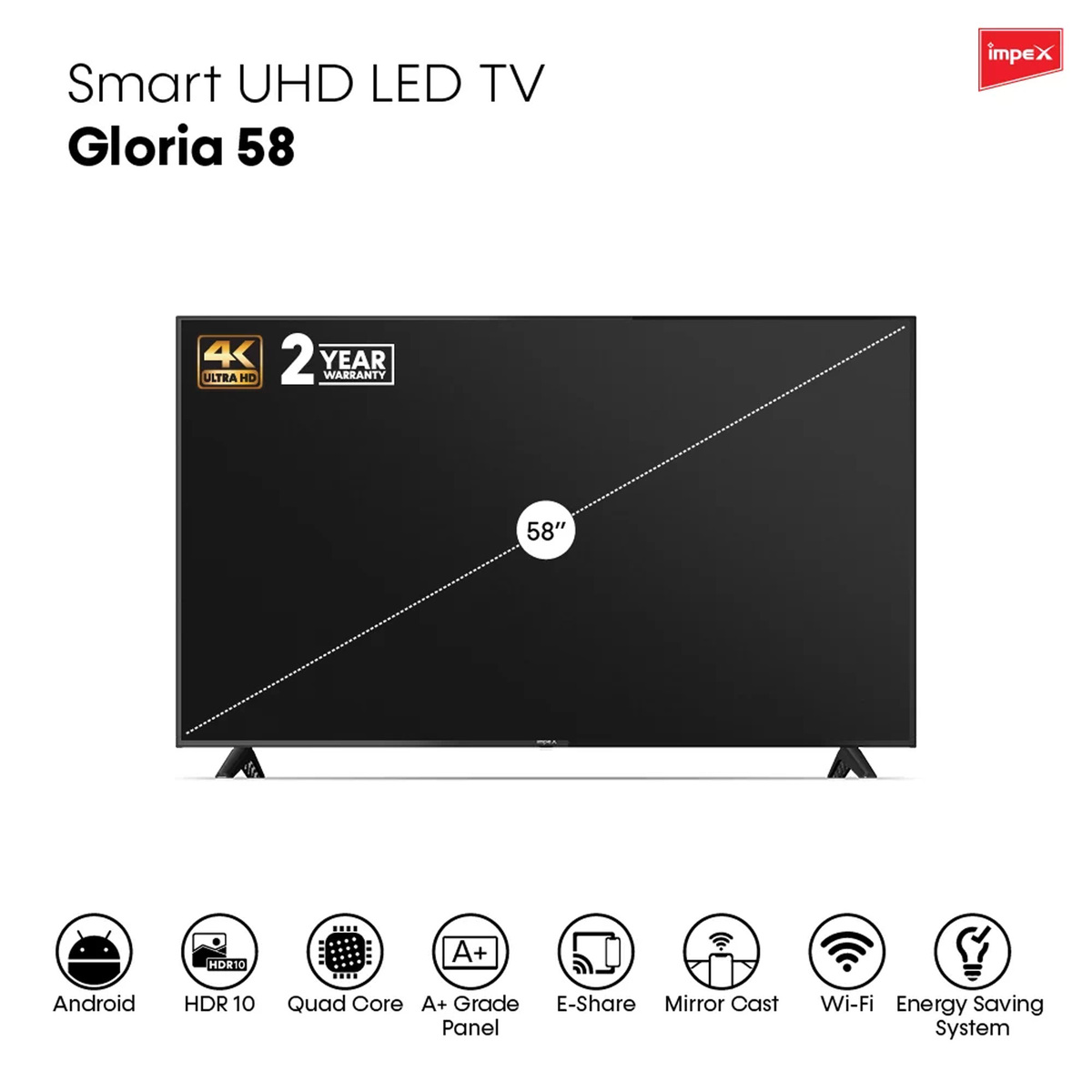 Impex 58 Inches 4K UHD Android 13 Smart LED TV, Gloria