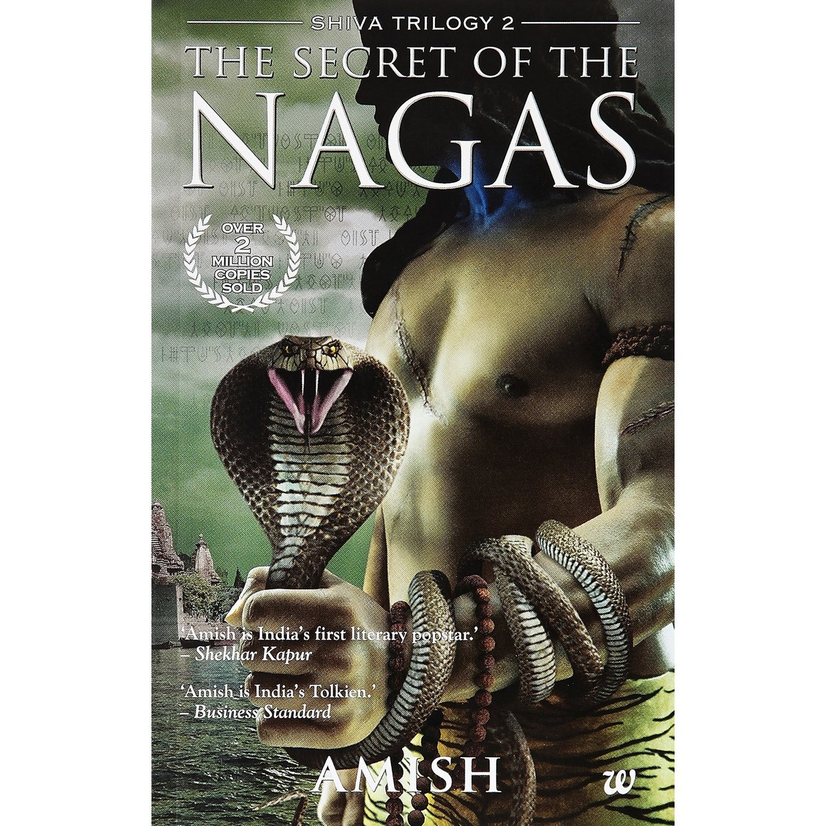 The Secret of the Nagas By Amish Tripathi
