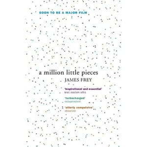 A Million Little Pieces: A Shocking Exploration of Addiction
