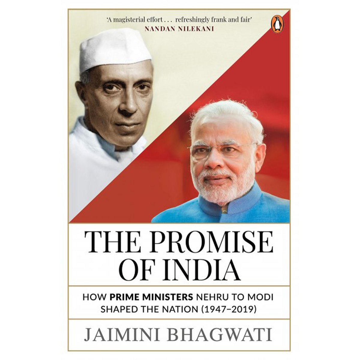The Promise Of India: How Prime Ministers Nehru To Modi