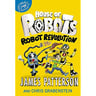 House Of Robots: Robot Revolution