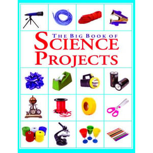 The Big Book Of Science Projects