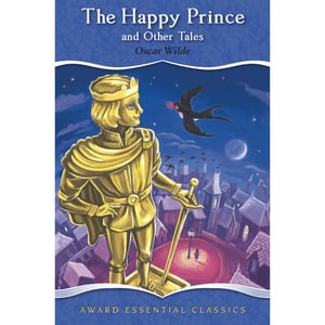 Award Essential Classics: The Happy Prince