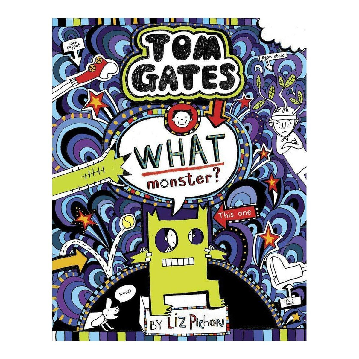 TOM GATES 15: WHAT MONSTER