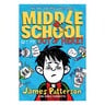Middle School Get me Out of Here by James Patterson and Chris Tebbetts