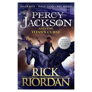 Percy Jackson and the Olympians Series 3: The Titan's Curse, Paperback