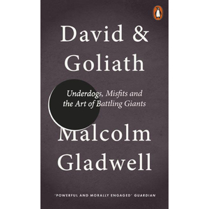 David and Goliath: Underdogs, Misfits and the Art of Battling Giants, Paperback
