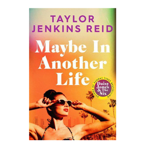 Maybe In Another Life, Paperback
