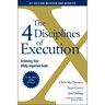 The 4 Disciplines of Execution: Revised and Updated: Achieving Your Wildly Important Goals, Paperback