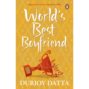 World's Best Boyfriend- Durjoy